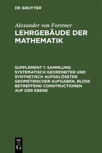 Sammlung systematisch geordneter und synthetisch aufgelöseter geometrischer Aufgaben, bloß betreffend Constructionen auf der Ebene_cover