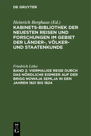 Viermalige Reise durch das nördliche Eismeer auf der Brigg Nowaja Semlja in den Jahren 1821 bis 1824