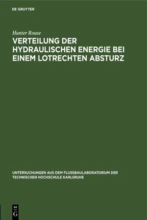 Verteilung der hydraulischen Energie bei einem lotrechten Absturz