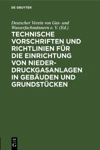 Technische Vorschriften und Richtlinien für die Einrichtung von Niederdruckgasanlagen in Gebäuden und Grundstücken_cover