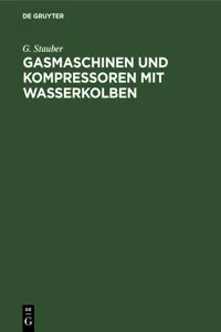 Gasmaschinen und Kompressoren mit Wasserkolben_cover