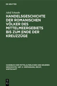 Handelsgeschichte der romanischen Völker des Mittelmeergebiets bis zum Ende der Kreuzzüge_cover