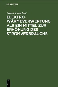 Elektro-Wärmeverwertung als ein Mittel zur Erhöhung des Stromverbrauchs_cover