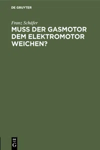 Muß der Gasmotor dem Elektromotor weichen?_cover