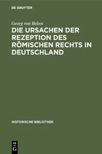 Die Ursachen der Rezeption des Römischen Rechts in Deutschland_cover