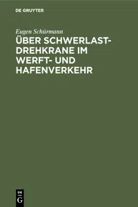 Über Schwerlast-Drehkrane im Werft- und Hafenverkehr_cover