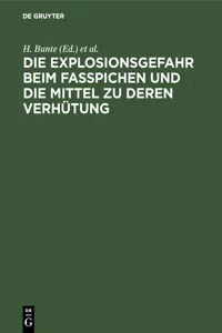 Die Explosionsgefahr beim Fasspichen und die Mittel zu deren Verhütung_cover