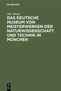 Das Deutsche Museum von Meisterwerken der Naturwissenschaft und Technik in München_cover