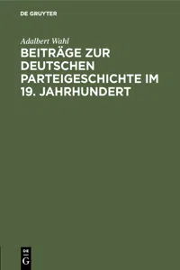 Beiträge zur Deutschen Parteigeschichte im 19. Jahrhundert_cover