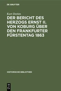 Der Bericht des Herzogs Ernst II. von Koburg über den Frankfurter Fürstentag 1863_cover