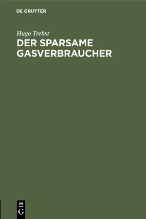 Der sparsame Gasverbraucher