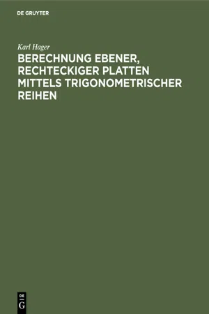 Berechnung ebener, rechteckiger Platten mittels trigonometrischer Reihen