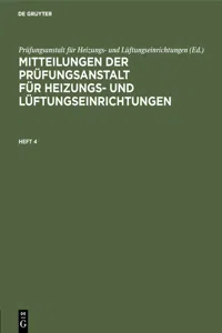 Mitteilungen der Prüfungsanstalt für Heizungs- und Lüftungseinrichtungen. Heft 4_cover