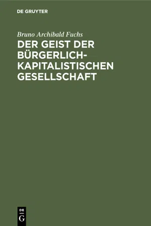 Der Geist der bürgerlich-kapitalistischen Gesellschaft