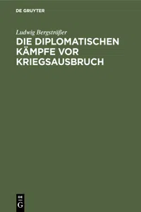 Die diplomatischen Kämpfe vor Kriegsausbruch_cover