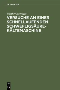 Versuche an einer schnellaufenden Schwefligsäure-Kältemaschine_cover