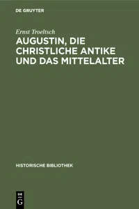 Augustin, die christliche Antike und das Mittelalter_cover