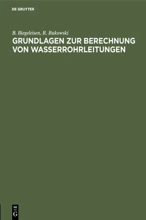 Grundlagen zur Berechnung von Wasserrohrleitungen