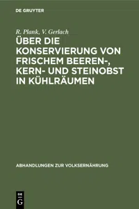 Über die Konservierung von frischem Beeren-, Kern- und Steinobst in Kühlräumen_cover