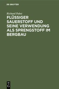 Flüssiger Sauerstoff und seine Verwendung als Sprengstoff im Bergbau_cover