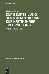 Zur Beurteilung der Romantik und zur Kritik ihrer Erforschung_cover