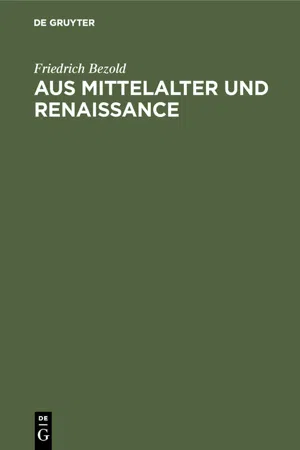 Aus Mittelalter und Renaissance