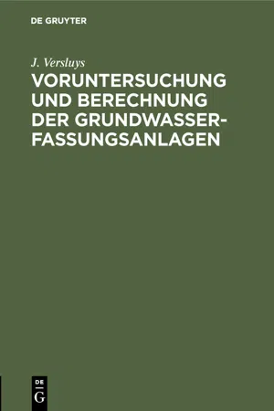 Voruntersuchung und Berechnung der Grundwasserfassungsanlagen