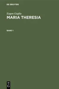 Eugen Guglia: Maria Theresia. Band 1_cover