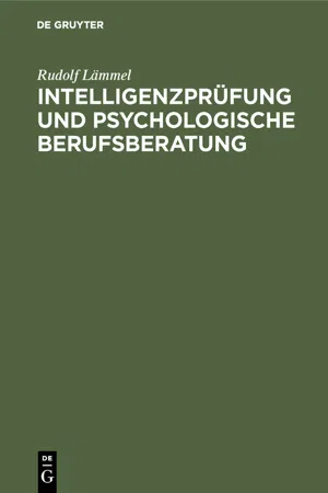 Intelligenzprüfung und psychologische Berufsberatung