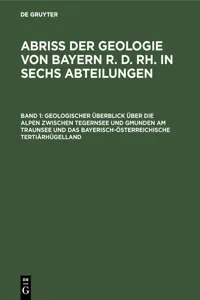 Geologischer Überblick über die Alpen zwischen Tegernsee und Gmunden am Traunsee und das bayerisch-österreichische Tertiärhügelland_cover