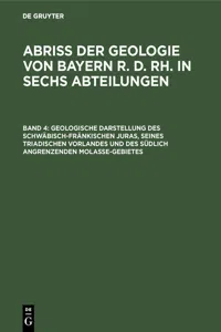 Geologische Darstellung des schwäbisch-fränkischen Juras, seines triadischen Vorlandes und des südlich angrenzenden Molasse-Gebietes_cover