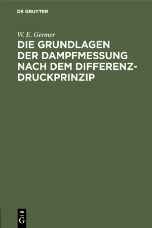 Die Grundlagen der Dampfmessung nach dem Differenzdruckprinzip