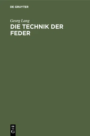 Die Technik der Feder