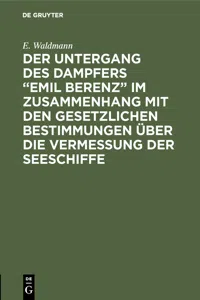 Der Untergang des Dampfers "Emil Berenz" im Zusammenhang mit den gesetzlichen Bestimmungen über die Vermessung der Seeschiffe_cover