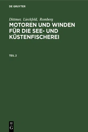 Dittmer; Lieckfeld; Romberg: Motoren und Winden für die See- und Küstenfischerei. Teil 2