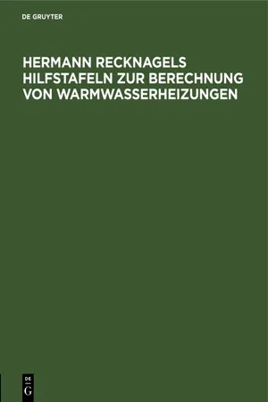 Hermann Recknagels Hilfstafeln zur Berechnung von Warmwasserheizungen