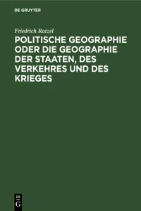 Politische Geographie oder die Geographie der Staaten, des Verkehres und des Krieges_cover