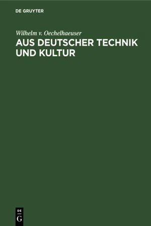 Aus deutscher Technik und Kultur