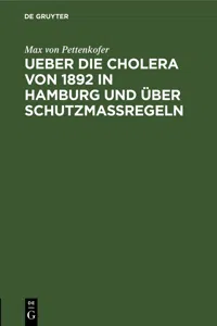 Ueber die Cholera von 1892 in Hamburg und über Schutzmassregeln_cover