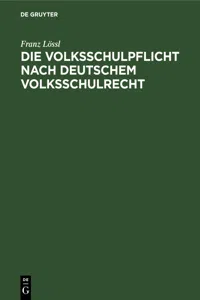 Die Volksschulpflicht nach deutschem Volksschulrecht_cover