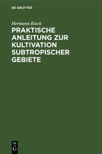 Praktische Anleitung zur Kultivation subtropischer Gebiete_cover