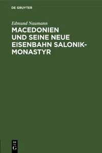 Macedonien und seine neue Eisenbahn Salonik-Monastyr_cover