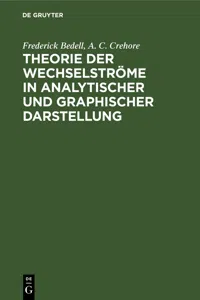 Theorie der Wechselströme in analytischer und graphischer Darstellung_cover