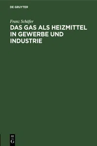 Das Gas als Heizmittel in Gewerbe und Industrie_cover