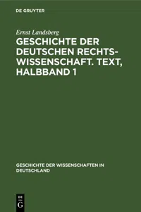 Geschichte der Deutschen Rechtswissenschaft. Text, Halbband 1_cover