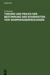 Theorie und Praxis der Bestimmung der Rohrweiten von Warmwasserheizungen_cover