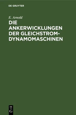 Die Ankerwicklungen der Gleichstrom-Dynamomaschinen