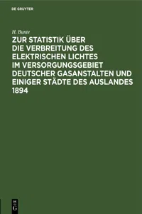 Zur Statistik über die Verbreitung des elektrischen Lichtes im Versorgungsgebiet deutscher Gasanstalten und einiger Städte des Auslandes 1894_cover