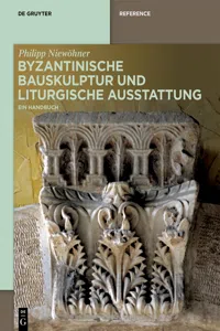Byzantinische Bauskulptur und liturgische Ausstattung_cover