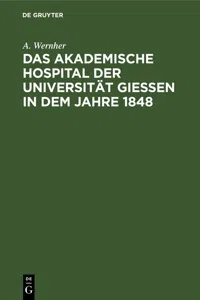 Das akademische Hospital der Universität Giessen in dem Jahre 1848_cover